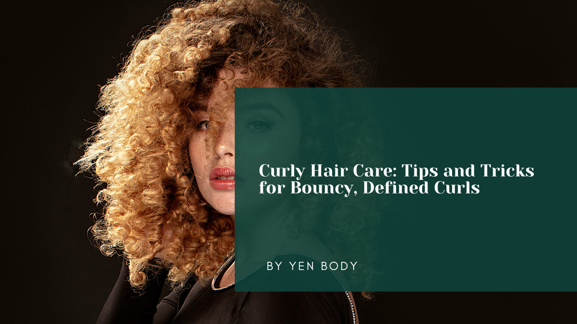 keep your curls look its best - blog